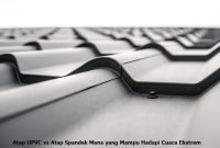 atap upvc vs atap spandek